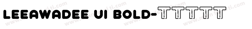 leeawadee UI BOLD字体转换 leeawadee UI BOLD字体转换